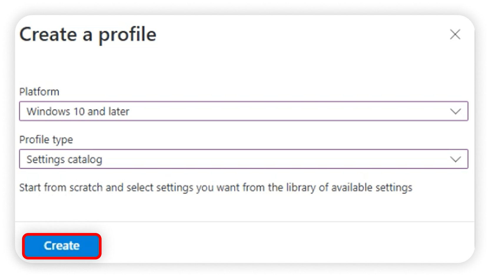 View of Microsoft Intune create a profile, create button is highlighted.png