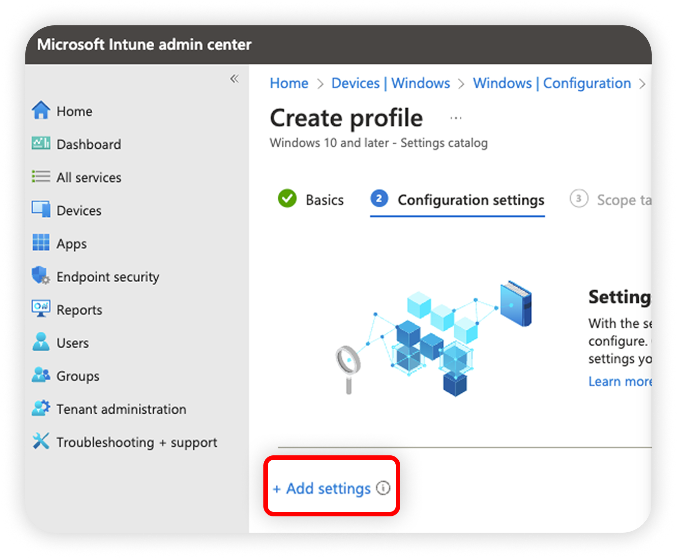 View of Microsoft Intune create profile section, add settings button is highlighted.png