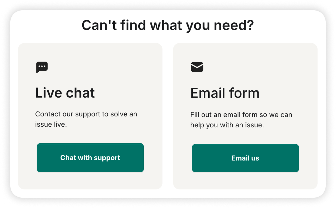 Support Center contact options: a Live chat card (Contact our support to solve an issue live) with a Chat with us button, and an Email form card (Fill out an email form so we can help you with an issue) with an Email us button